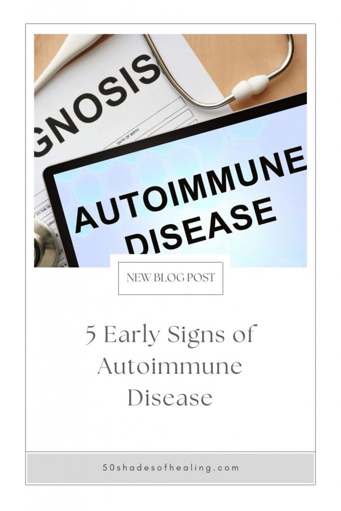 5 Early Signs of Autoimmune Disease