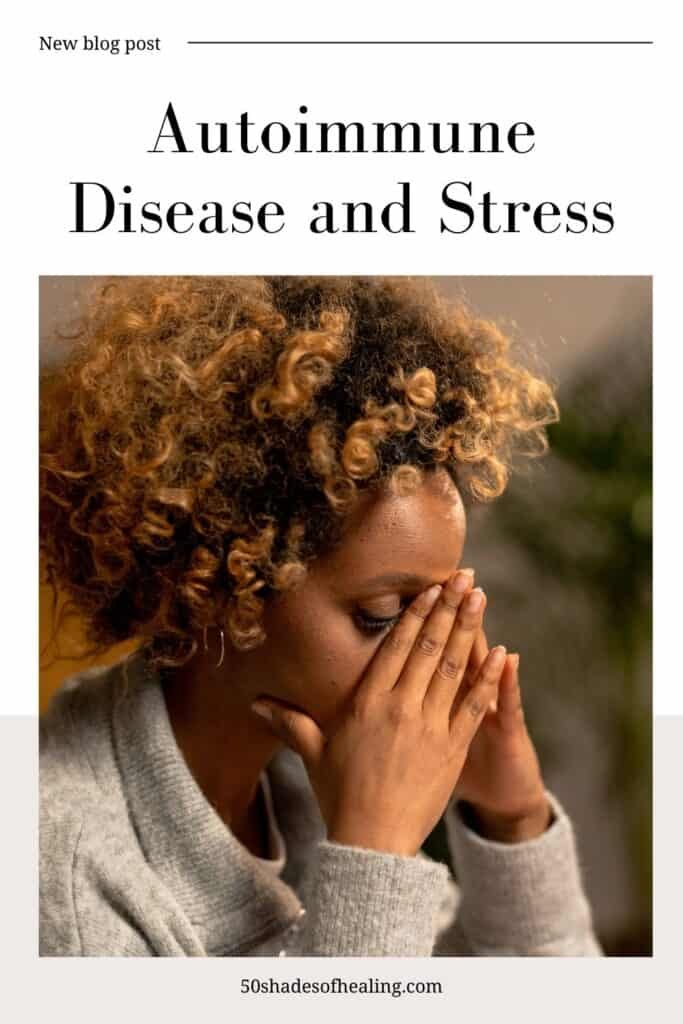 Autoimmune Disease and Stress: Is there a link?