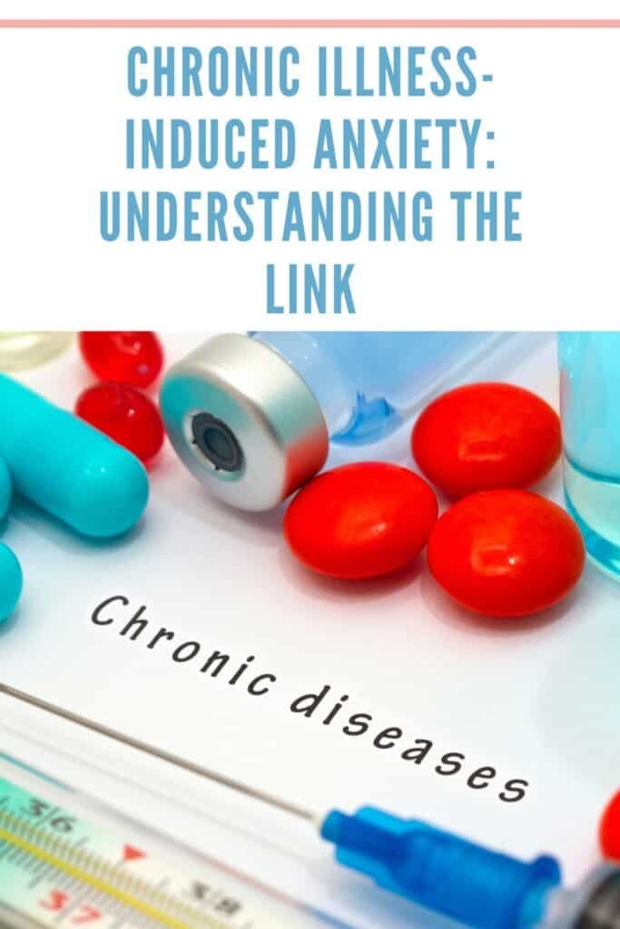 Chronic Illness-Induced Anxiety: Understanding the Link